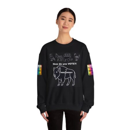 Crewneck Sweatshirt — "How Do You Vote?" Independent Buffalo with Harris Rainbow Campaign Design